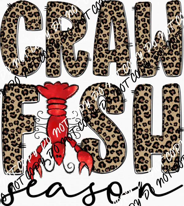 Craw Fish Season Leopard Text DTF Transfer - We Print U Press DTF Transfers