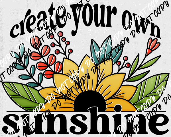 Create Your Own Sunshine DTF Transfer - We Print U Press DTF Transfers