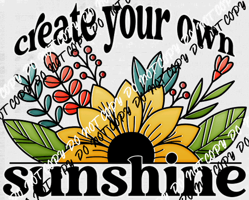 Create Your Own Sunshine DTF Transfer - We Print U Press DTF Transfers