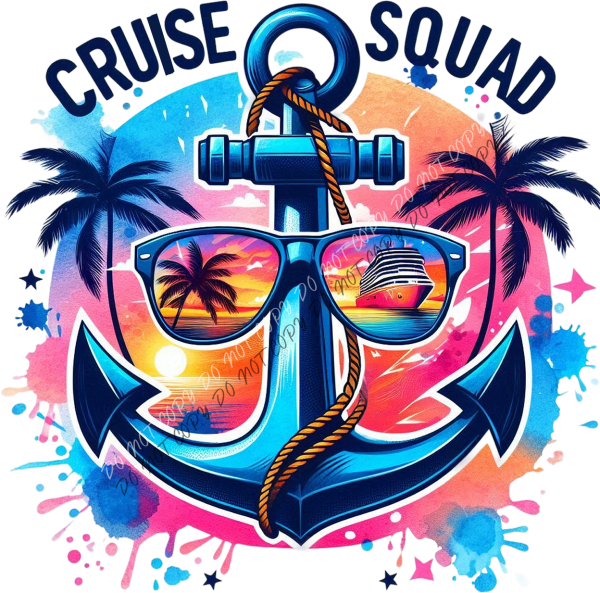 Cruise Squad Sunset Anchor DTF Transfer RTP DTF Transfers