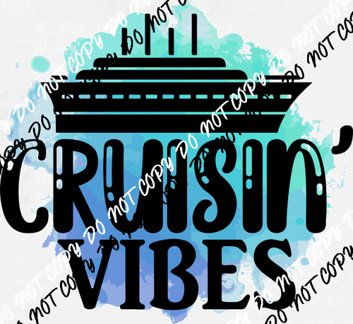 Cruisin Vibes Water Color DTF Transfer - We Print U Press DTF Transfers