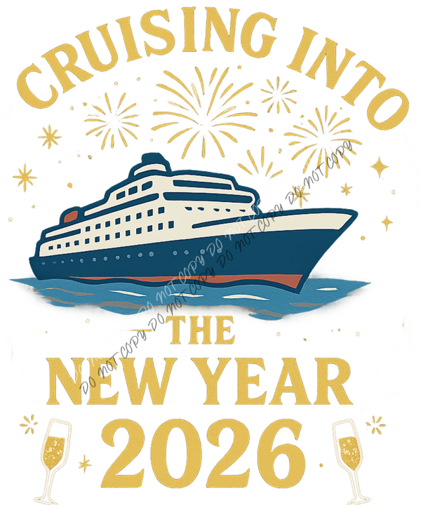 Cruising Into the New Year 2026 DTF Transfer RTP DTF Transfers
