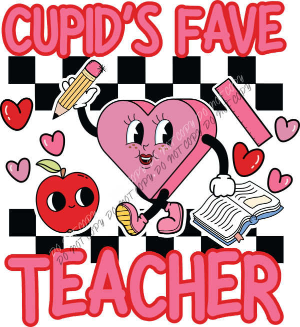 Cupid’s Fave Teacher Retro DTF Transfer RTP DTF Transfers
