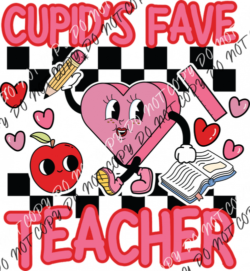 Cupid’s Fave Teacher Retro DTF Transfer RTP DTF Transfers