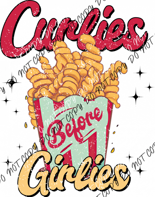 Curlies Before Girlies DTF Transfer RTP DTF Transfers