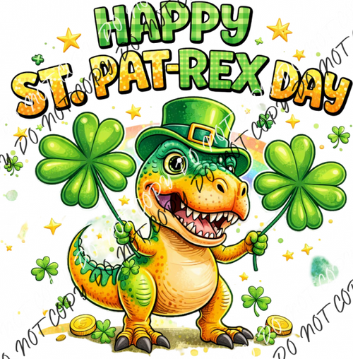 Cute Happy St. Pat-Rex Day DTF Transfer RTP DTF Transfers