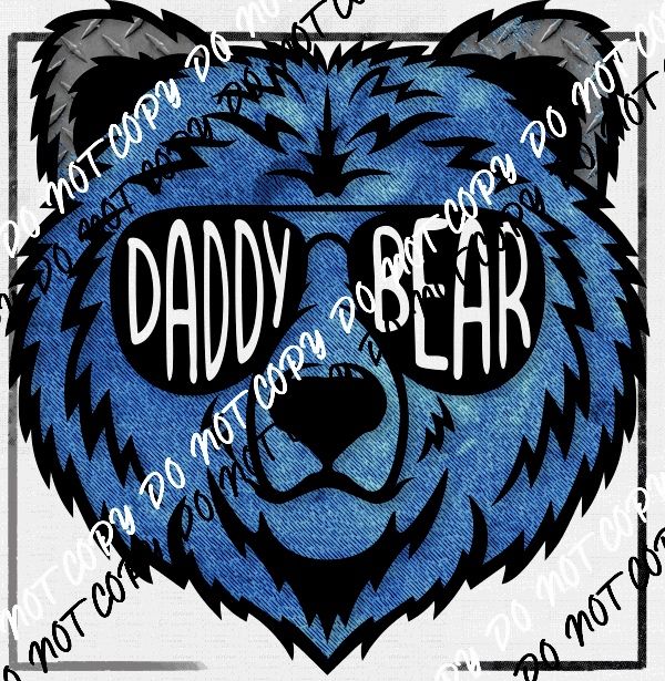 Daddy Bear DTF Transfer - We Print U Press DTF Transfers