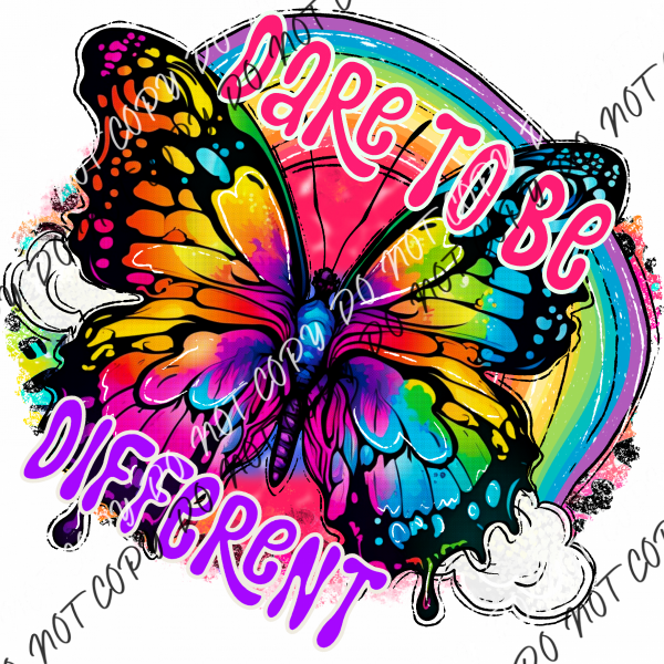 Dare To Be Different Rainbow Dtf Transfer