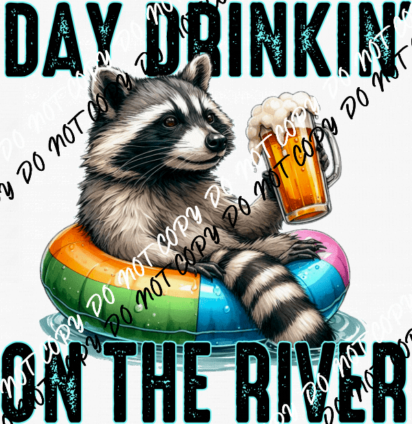 Day Drinkin' Raccoon DTF Transfer (See Location Options) - We Print U Press DTF Transfers