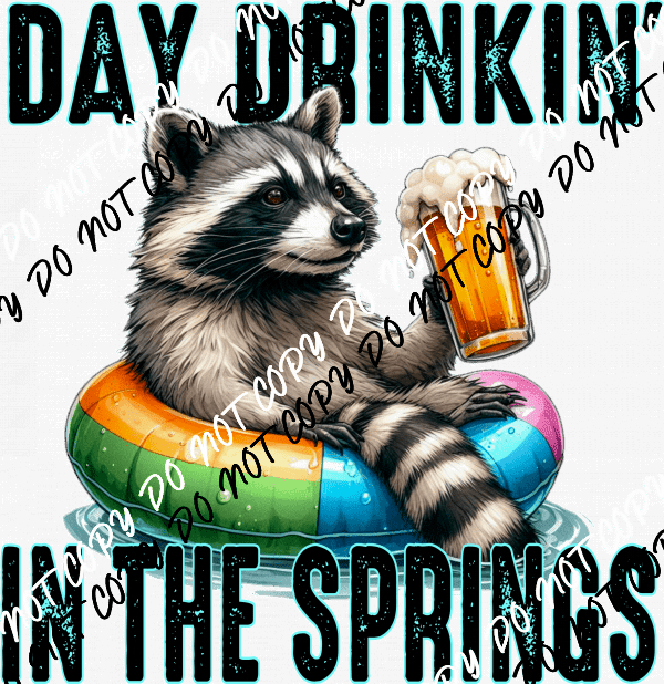 Day Drinkin' Raccoon DTF Transfer (See Location Options) - We Print U Press DTF Transfers