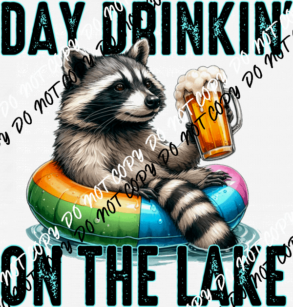 Day Drinkin' Raccoon DTF Transfer (See Location Options) - We Print U Press DTF Transfers