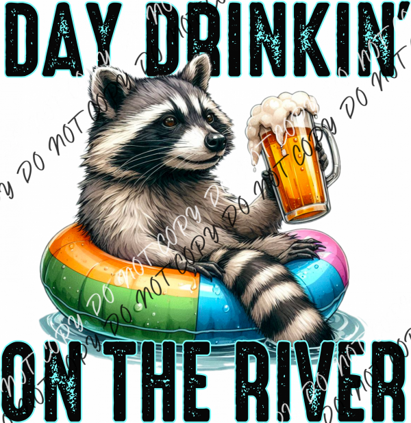 Day Drinkin’ Raccoon Dtf Transfer (See Location Options) Large Pocket 4’ / On The River Rtp