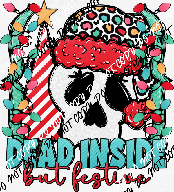 Dead Inside but Festive DTF Transfer - We Print U Press DTF Transfers