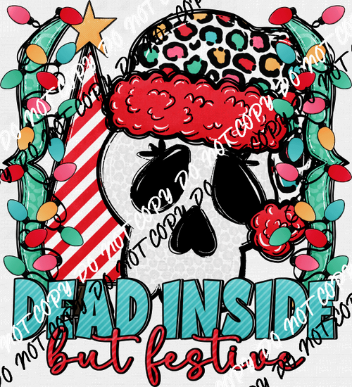 Dead Inside but Festive DTF Transfer - We Print U Press DTF Transfers