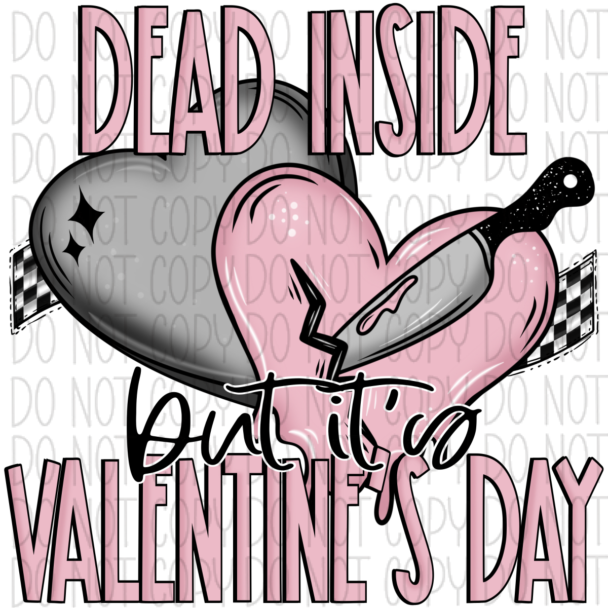 Dead Inside But Valentines Dtf Transfer Rtp Transfers