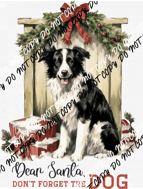 Dear Santa, Don't Forget the Dog DTF Transfer - We Print U Press DTF Transfers