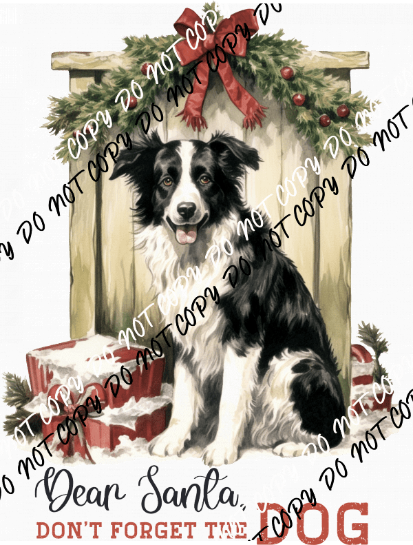 Dear Santa, Don't Forget the Dog DTF Transfer - We Print U Press DTF Transfers