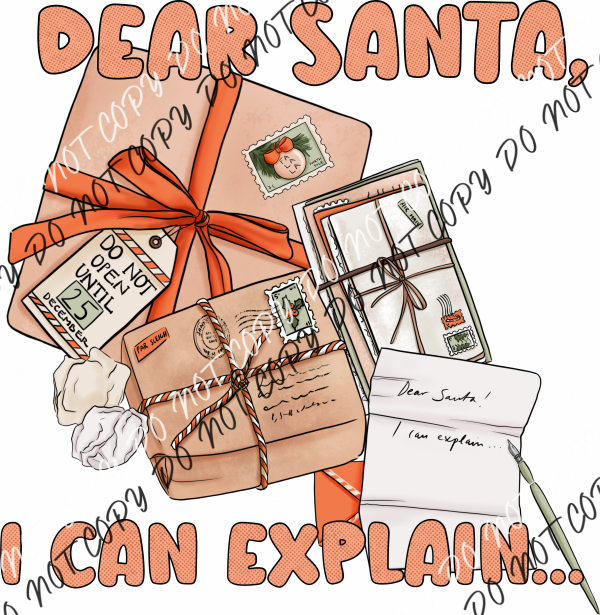 Dear Santa I Can Explain Packages Dtf Transfer Rtp Transfers