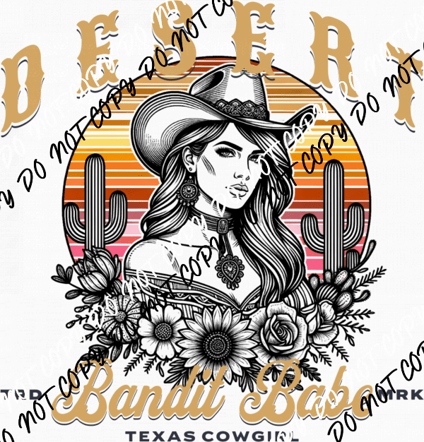 Desert Bandit Babe DTF Transfer - We Print U Press DTF Transfers