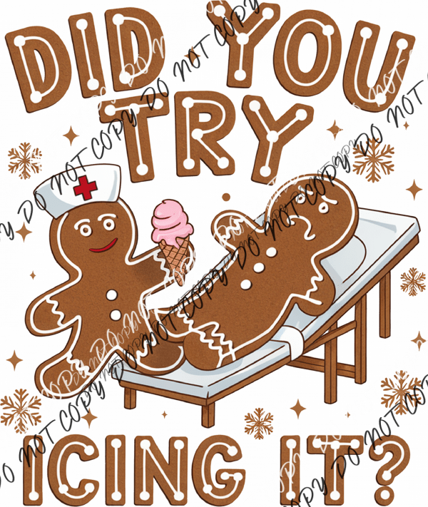 Did You Try Icing It? DTF Transfer - We Print U Press DTF Transfers