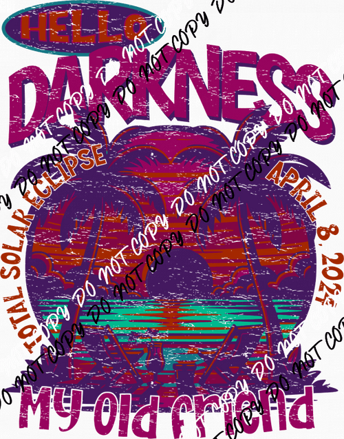 Distressed Hello Darkness Solar Eclipse DTF Transfer - We Print U Press DTF Transfers