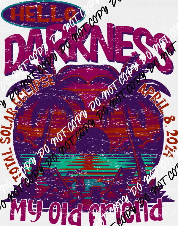 Distressed Hello Darkness Solar Eclipse DTF Transfer - We Print U Press DTF Transfers