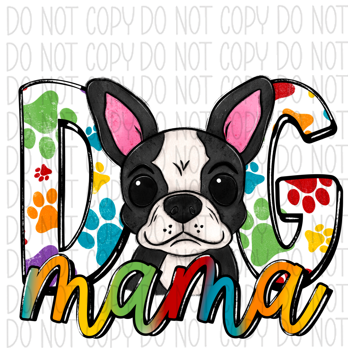 Dog Mama Paw Prints Boston Dtf Transfer Rtp Transfers