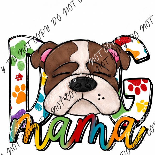 Dog Mama Paw Prints Bulldog Dtf Transfer Rtp Transfers