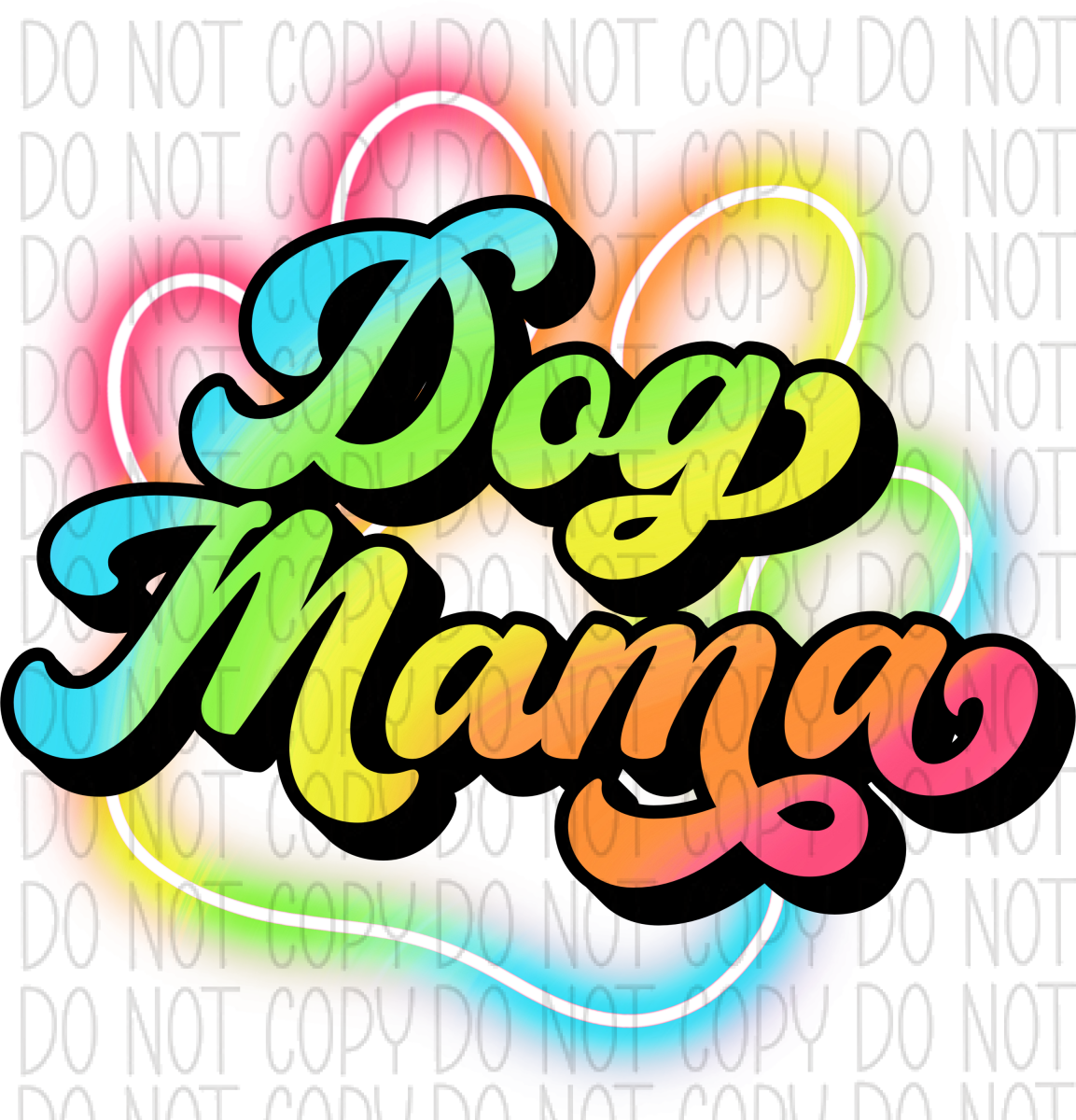Dog Mama Rainbow Colors Dtf Transfer