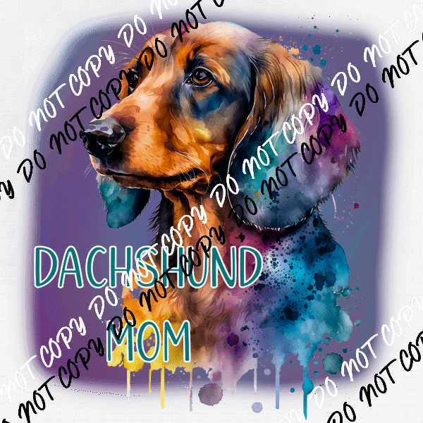 Dog Mom Dachshund DTF Transfer - We Print U Press DTF Transfers