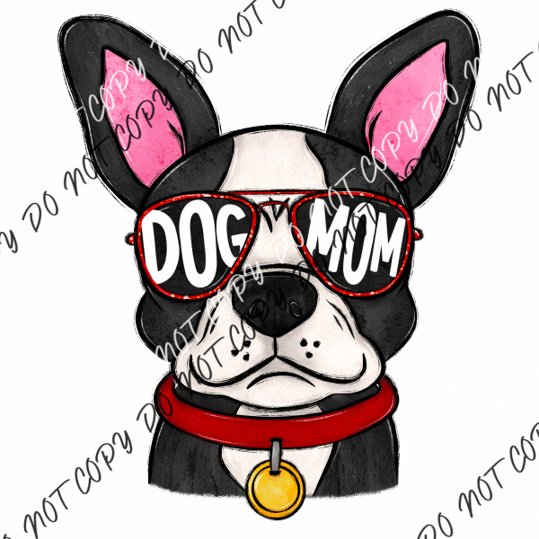 Dog Mom Glasses Boston Dtf Transfer Rtp Transfers