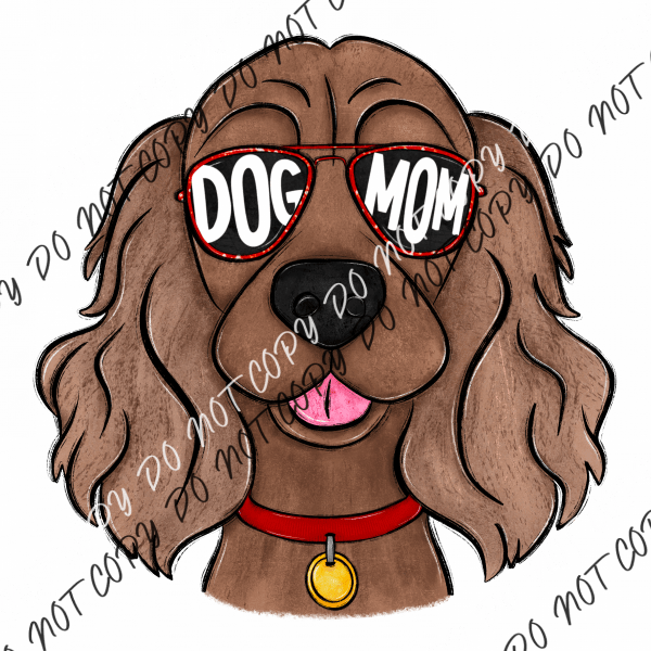 Dog Mom Glasses Cocker Spaniel Dtf Transfer Rtp Transfers