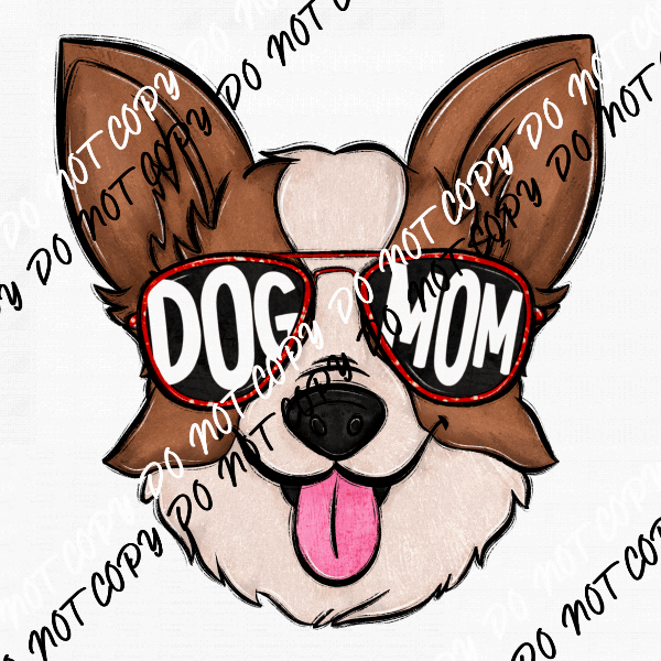 Dog Mom Glasses Corgi DTF Transfer - We Print U Press DTF Transfers