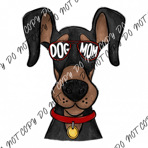 Dog Mom Glasses Doberman Dtf Transfer Rtp Transfers