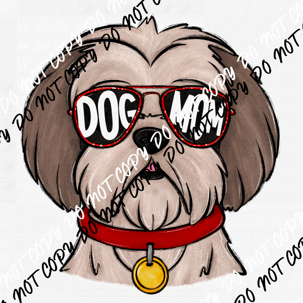 Dog Mom Glasses Shitzu DTF Transfer - We Print U Press DTF Transfers