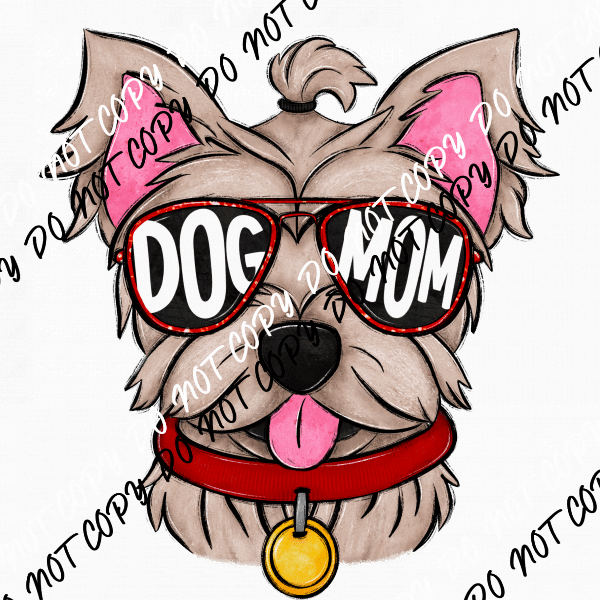 Dog Mom Glasses Yorkie DTF Transfer - We Print U Press DTF Transfers