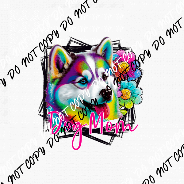 Dog Mom Husky DTF Transfer - We Print U Press DTF Transfers