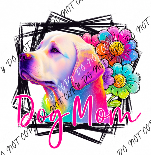 Dog Mom Labrador Dtf Transfer