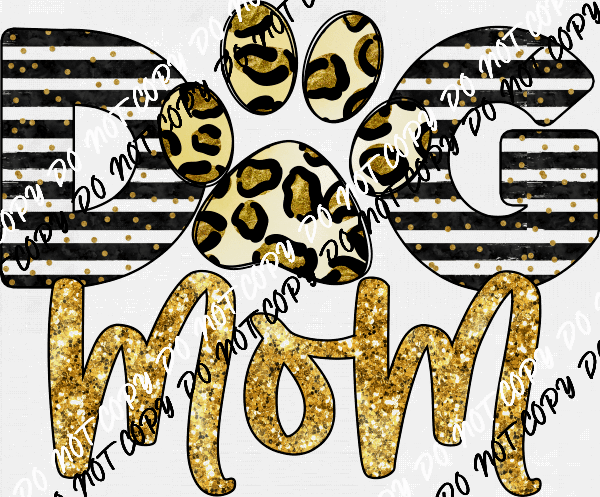 Dog Mom Leopard Stripe DTF Transfer - We Print U Press DTF Transfers