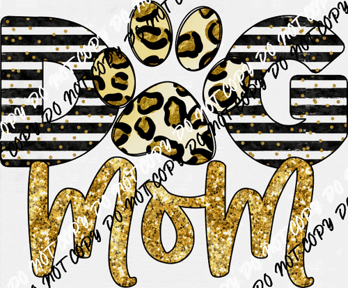 Dog Mom Leopard Stripe DTF Transfer - We Print U Press DTF Transfers