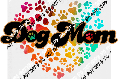 Dog Mom Rainbow Hearts DTF Transfer - We Print U Press DTF Transfers