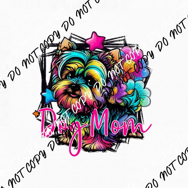 Dog Mom Yorkie DTF Transfer - We Print U Press DTF Transfers