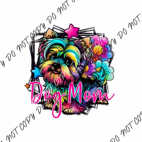 Dog Mom Yorkie Dtf Transfer