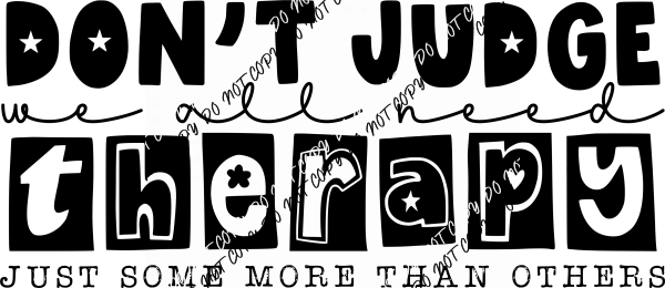 Don’t Judge DTF Transfer - We Print U Press DTF Transfers