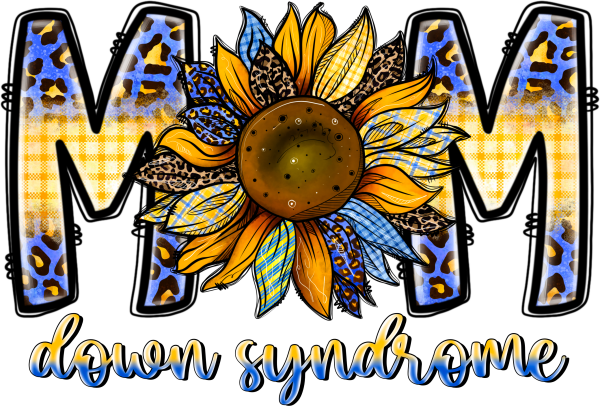 Down Syndrome Mom Sunflower DTF Transfer RTP DTF Transfers