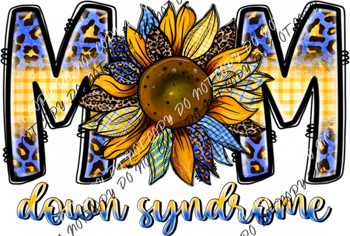 Down Syndrome Mom Sunflower Dtf Transfer Rtp Transfers