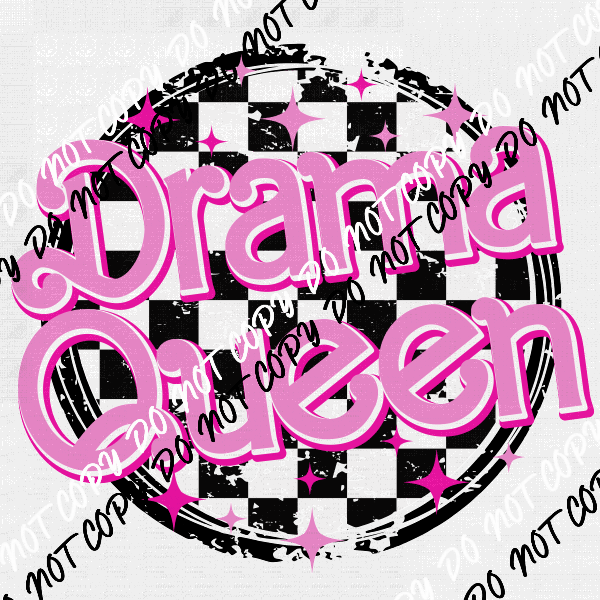 Drama Queen Black Distressed Check Circle DTF Transfer - We Print U Press DTF Transfers