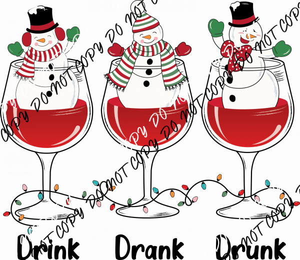Drink Drank Drunk Snowmen DTF Transfer - We Print U Press DTF Transfers