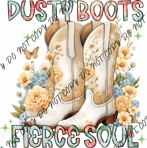 Dusty Boots Fierce Soul Dtf Transfer Rtp Transfers