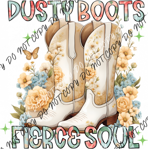 Dusty Boots Fierce Soul Dtf Transfer Rtp Transfers